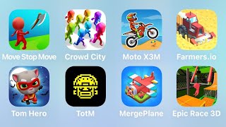 Move Stop Move, Crowd City, Moto X3M, Farmers.io, Tom Hero, Tomb of The Mask, Merge Plane, Epic Race