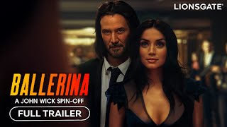 BALLERINA: A JOHN WICK Story – Full Trailer (2024) Keanu Reeves, Ana de Armas | Lionsgate