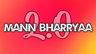 Mann Bharryaa 2.0 – Lyrical Video | Shershaah | Sidharth – Kiara | B Praak | Jaani