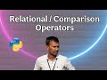 Relational / Comparison Operators in Python
