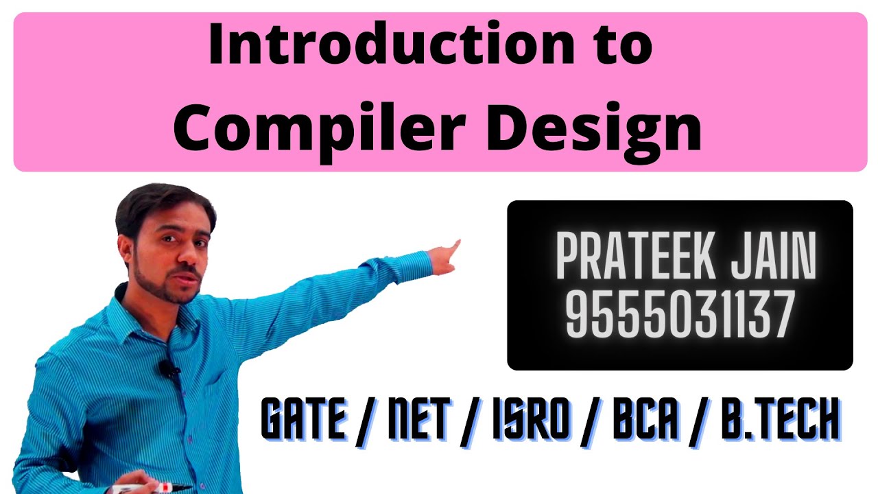 Lecture 1 - Introduction To Compiler Design - YouTube