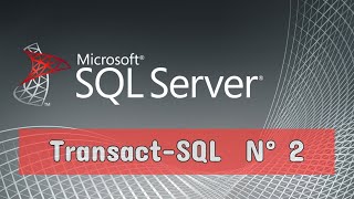 Tutoriel Transact SQL 2 :  La notion des variables .