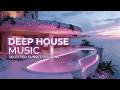 Deep House Chill Mix – Sunset Luxury Lounge Music for Relaxing Summer Vibes