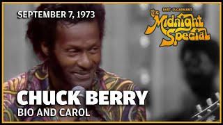 Bio & Carol - Chuck Berry | The Midnight Special