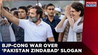 BJP-Cong War Over 'Pakistan Zindabad' Slogan Raised During Bharat-Jodo Yatra | Times Now