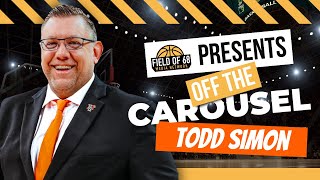 OFF THE CAROUSEL: Todd Simon on why Bowling Green was the RIGHT move for him!! | FIELD OF 68