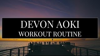 Devon Aoki Workout Plan