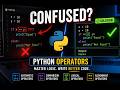 Python Operators Explained Simply | Master Logic In 5 Minutes
