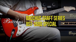 Bacchus Craft Series BST-1600 Special Demo - '오삼불고기' by Guitarist 'Jinhyun Kim' (김진현)