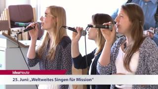 ideaHeute vom 23 06 2017 - Stadtschloss Berlin - Singen für Mission - Zeltevangelisation