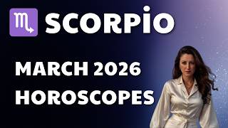 ♏ Scorpio March 2026 horoscopes | A month that will change your life.