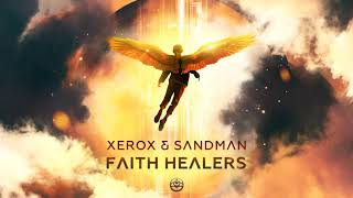Xerox & Sandman - Faith Healers