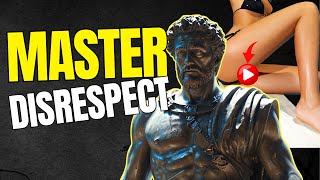 STOICISM|15 Stoic Strategies for Dealing with Disrespect  I Stoic Ethics