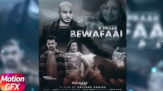 Bewafaai | Motion Poster | B-Praak | Jaani | Releasing on 17-9-17 | Speed Records
