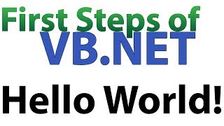 First Steps of Visual Basic with Tim - Hello World!