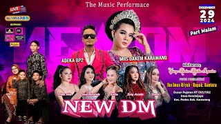 🔴[MALAM] NEW DM ( DAKEM MANAGEMENT ) || KENDALJAYA - PEDES - KARAWANG || MINGGU, 29 DESEMBER 2024