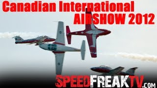 CANADIAN INTERNATIONAL AIR SHOW - SPEEDFREAKTV!