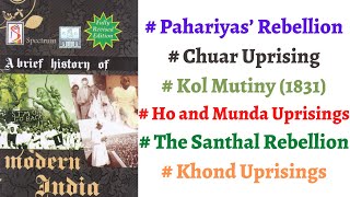 (V37) (Pahariya, Chuar, Kol, Ho, Munda, Santhal, Khond Uprising) Spectrum Modern History for IAS/PCS