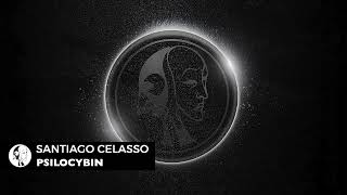 Santiago Celasso - Psilocybin | Steyoyoke Black