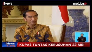 Presiden Menjawab: Jokowi Tanggapi Ketidakpuasan Hasil Pilpres dan Kerusuhan - iNews Siang 31/05