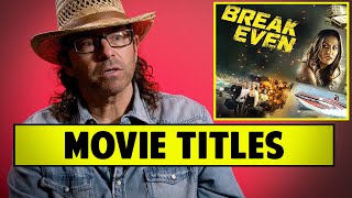 Movie Titles First, Everything Else Last - Shane Stanley