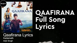 Qaafirana Full Song Lyrics | Kedarnath | Aijit Singh, Nikitha Gandhi | GanaLyrics.in