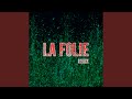 La Folie (Markolps Remix)