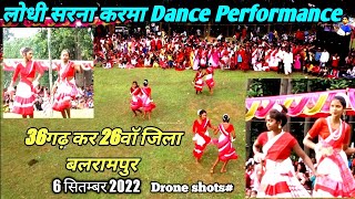 Karma Dance 36garh kar 26वॉ जिला बलरामपुर Dance Performance 2022