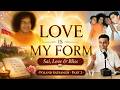 What Exactly Is Love? | Sathya Sai's Answer For Serious Seekers | Poland Satsangh - 2