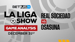 Real Sociedad vs Osasuna | La Liga Expert Predictions, Soccer Picks & Best Bets