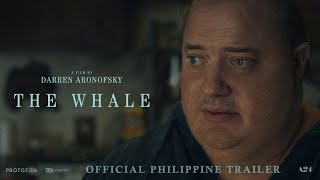 A24 The Whale | Official Philippine Trailer | Brendan Fraser, Sadie Sink