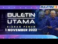 BN Umum Senarai Penuh Calon Malam Ini | Buletin Utama, 1 November 2022