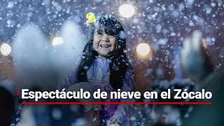 ¿Ya conoces la nieve? ❄️🌨️ | ¡Vive un espectáculo de Navidad en el Zócalo!