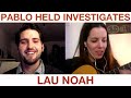 Lau Noah interviewed by Pablo Held