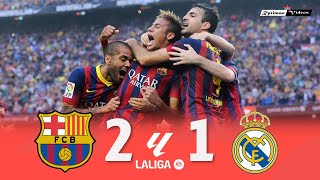 Barcelona 2 x 1 Real Madrid ● La Liga 13/14 Extended Goals & Highlights HD