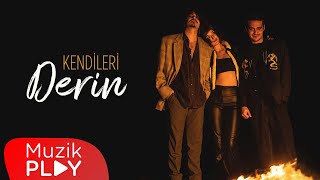 Kendileri - Derin (Official Video)