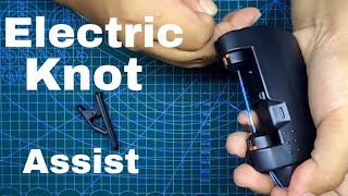 [TOTURIAL] ELECTRIC FISHING KNOT ASSIST TOOL|EASY FG KNOT|EASY AND FAST WAY|