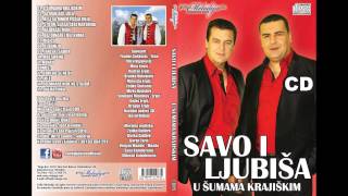 Savo i Ljubisa - Najdraze moje - (Audio 2014)