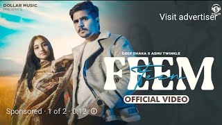 Feem (Official Video) Deep Dhaka | Ashu Twinkle | Pooja Tokas | New Haryanvi Songs Haryanvi