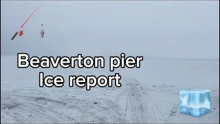 Beaverton pier ice report (lake Simcoe 2025)