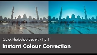 Quick Photoshop Secrets 1: Instant Colour Correction