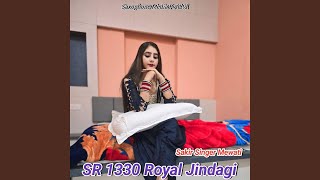 SR 1330 Royal Jindagi