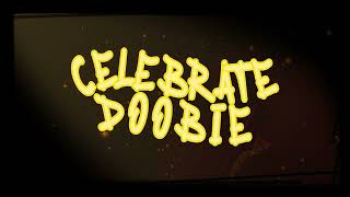 Doobie - Celebrate (Official Lyric Video)