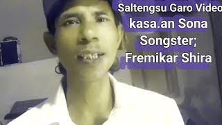 Saltengsu Garo Video,  Kasan sona,  Fremikar Shira.