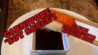 CARNIVORE Soy Sauce/KETO Soy Sauce - No Soy, Clean Ingredients, and ZERO CARB