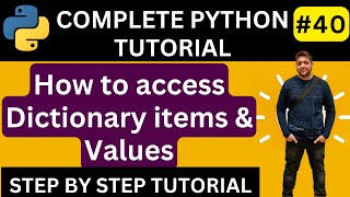 How to access dictionary items in python || Access Values in a Python Dictionary || Python Tutorial