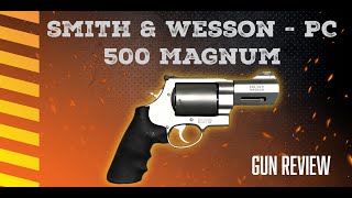 Snub-Nose S&W 500 Magnum Review