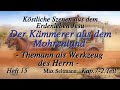 Heft 15 - K7 - DER KÄMMERER aus dem MOHRENLAND - Themann als Werkzeug des Herrn - 2.Teil