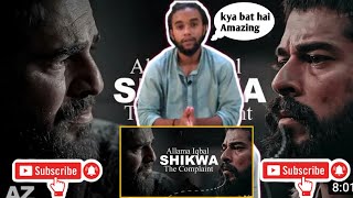 Ertugrul X Osman X Malik Shah X Sencer | The complaint(Shikwa) Allama Iqbal | Pakistani boys