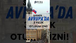 Avrupa’da 3 Yıllık Oturum İzni #slovakya